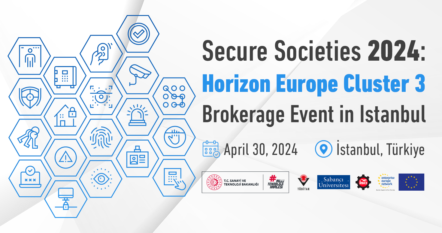 Secure Societies 2024: Horizon Europe Cluster 3 Brokerage Event in Istanbul