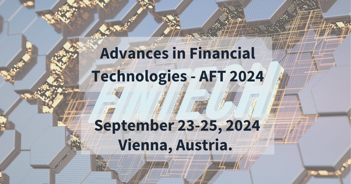 CFP: Advances in Financial Technologies (AFT)