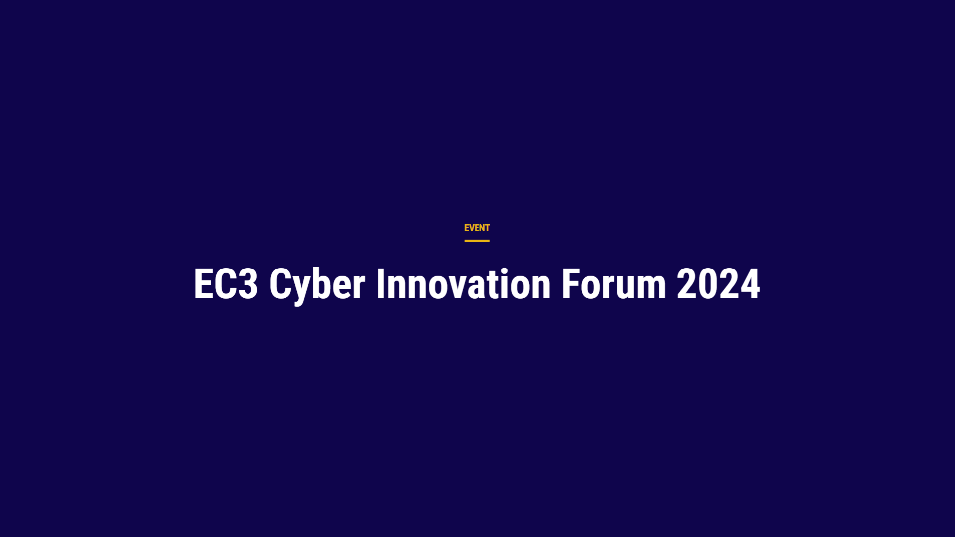 EC3 Cyber Innovation Forum 2024