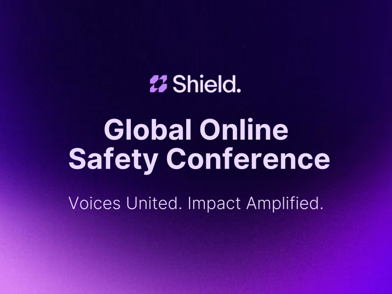 SHIELD Global Online Safety Conference